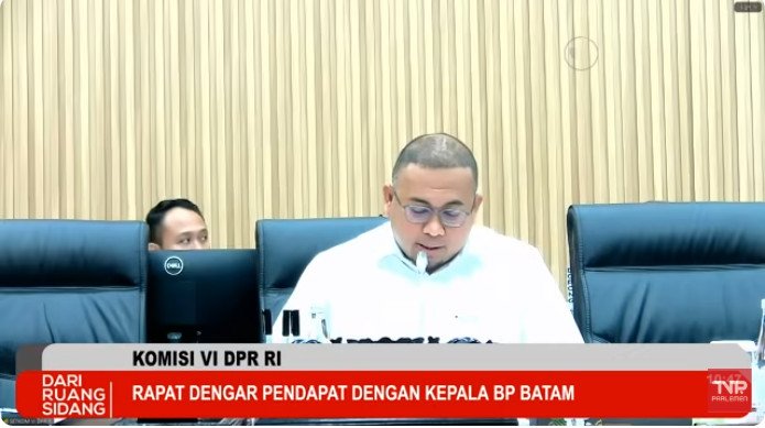 Tingkatkan Investasi dan Daya Saing Batam, Komisi VI DPR Setujui Pencabutan Moratorium Lahan BP Batam